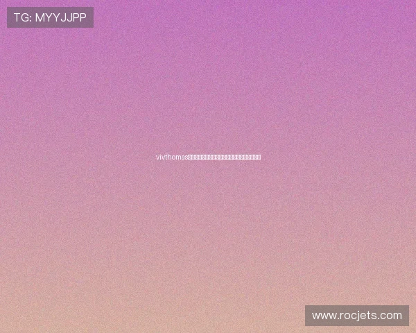 vivthomas:重塑经典,定义未来,一场颠覆性的美学革命 vivthomas:重塑经典,定义未来,一场颠覆性的美学革命